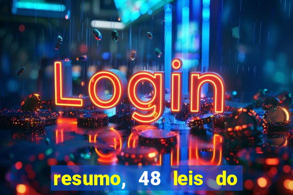 resumo, 48 leis do poder pdf